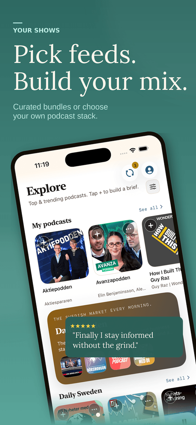 Pick feeds, build your mix — curated bundles or your own podcast stack.
