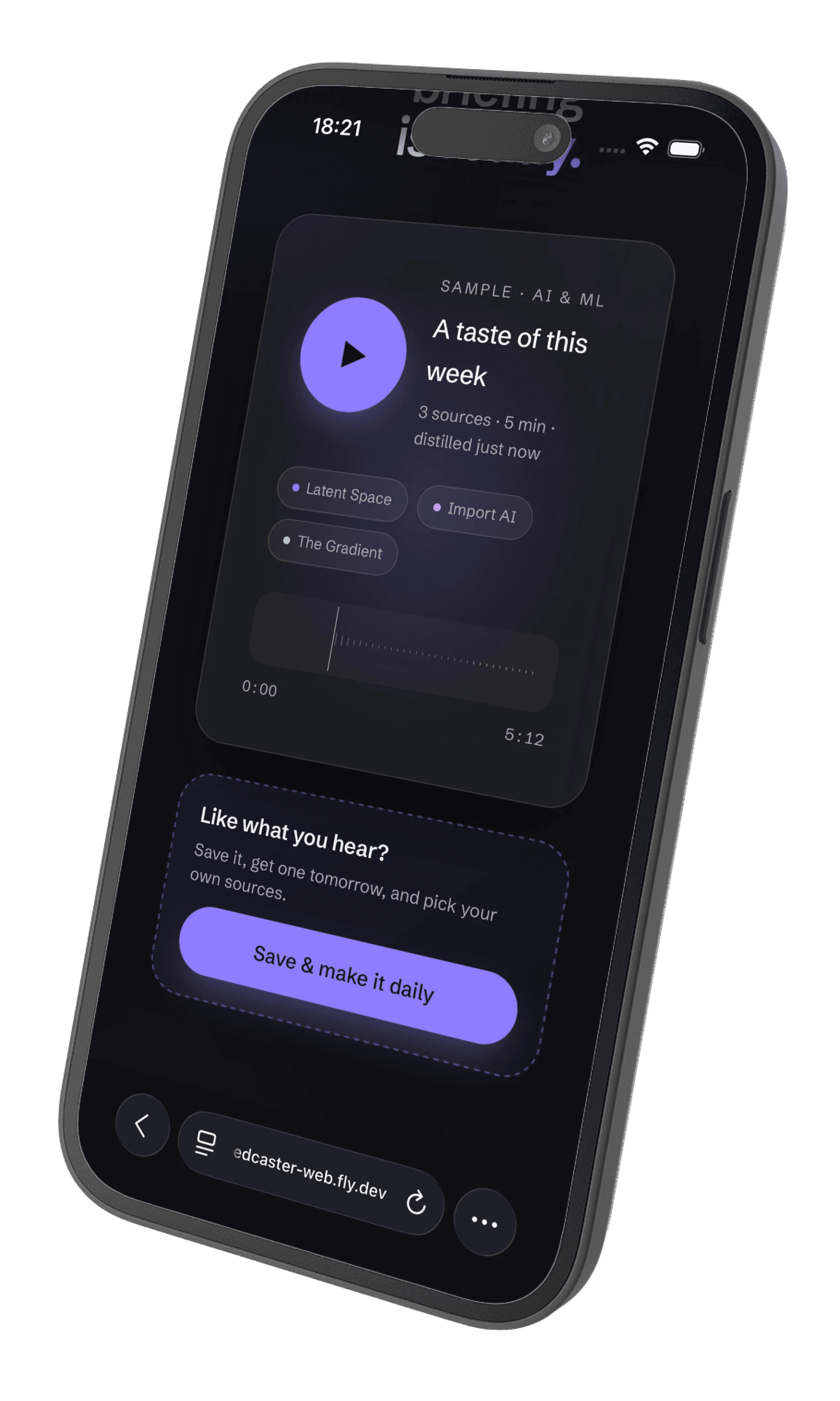 Feedcaster demo player on an iPhone, showing a 1-minute AI & ML briefing distilled from Latent Space, Import AI, and The Gradient